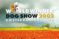 World Winner Dog Show 2002, Amsterdam - Holland